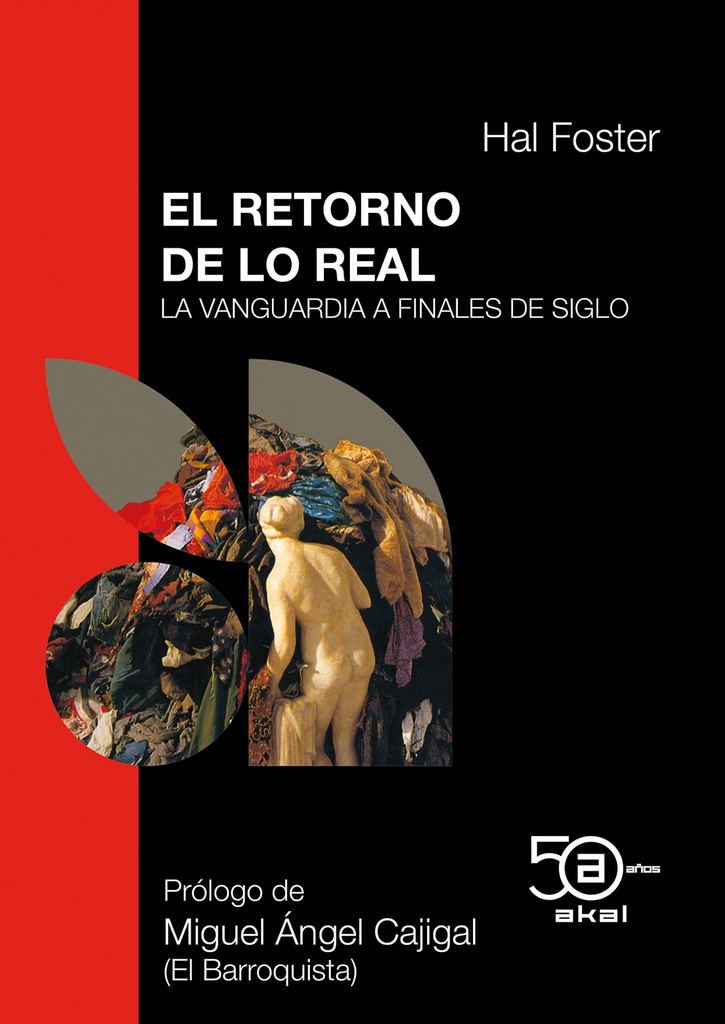 RETORNO DE LO REAL 50 ANIV. AKAL