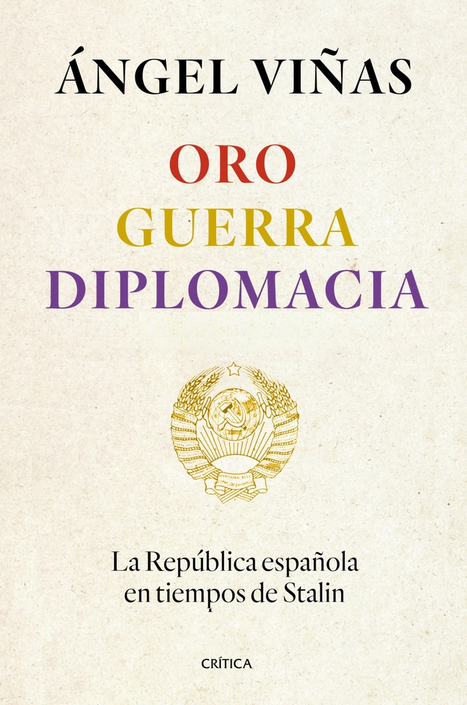 Oro, guerra, diplomacia