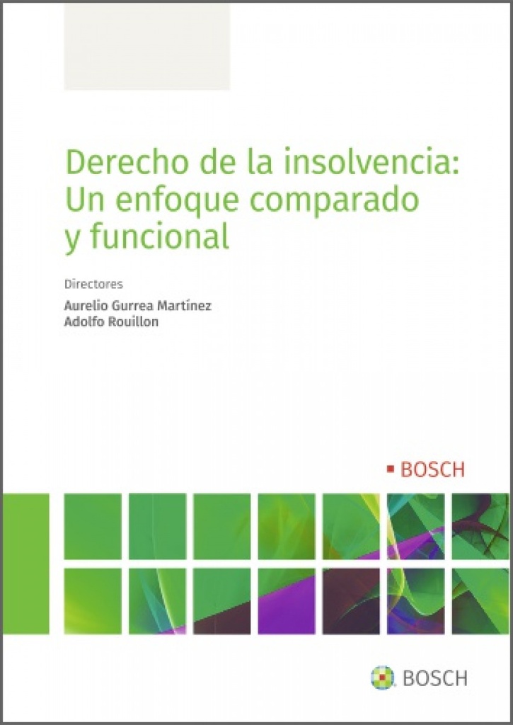 Derecho de la insolvencia: un enfoque comparado y funcional