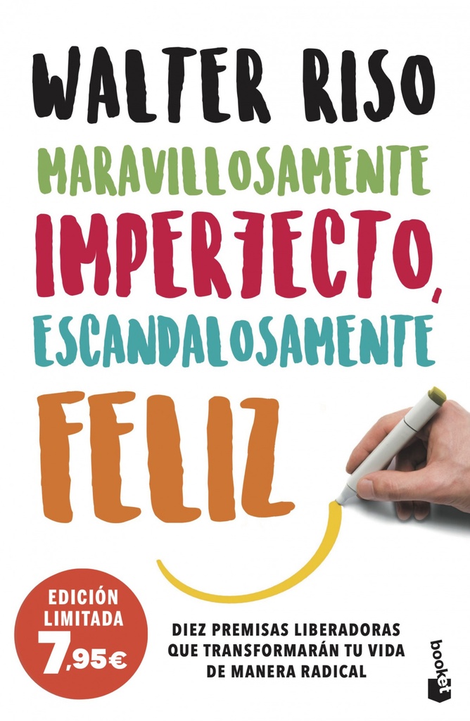 Maravillosamente imperfecto, escandalosamente feliz