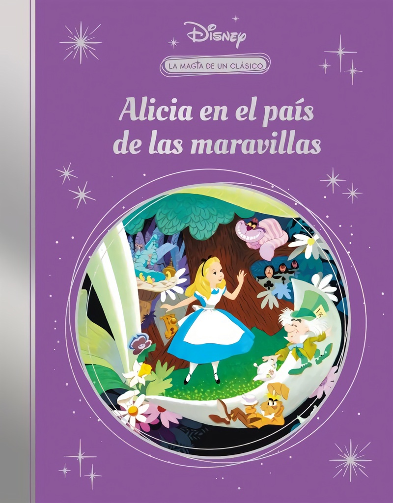 La magia de un clásico Disney: Alicia en el país de las maravillas (Mis Clásicos Disney)