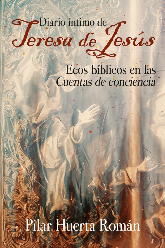 DIARIO INTIMO DE TERESA DE JESUS