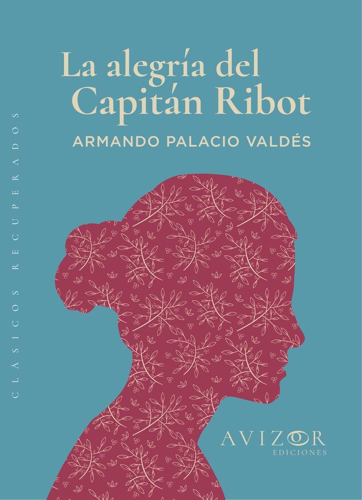 La alegría del capitán Ribot