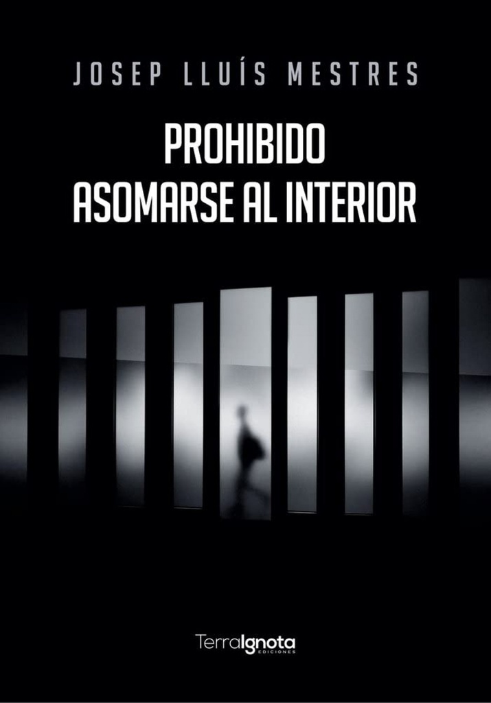 Prohibido asomarse al interior