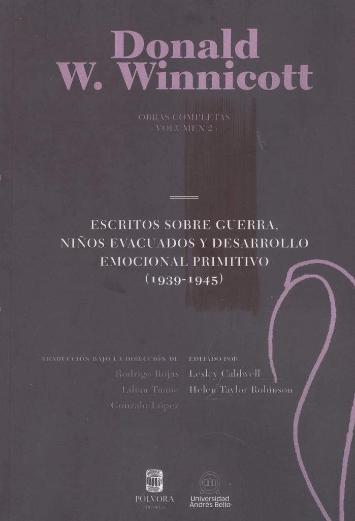 OBRAS COMPLETAS. VOL. 2. ESCRITOS SOBRE GUERRA, NIÑOS EDUCADOS Y DESARROLLO EMOC