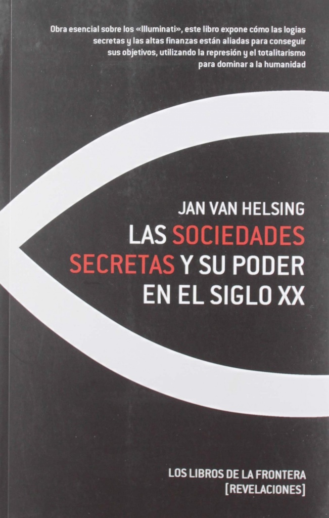 Las sociedades secretas y su poder en el siglo XX