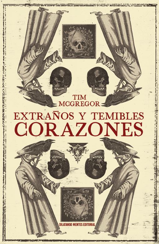 Extraños y temibles corazones