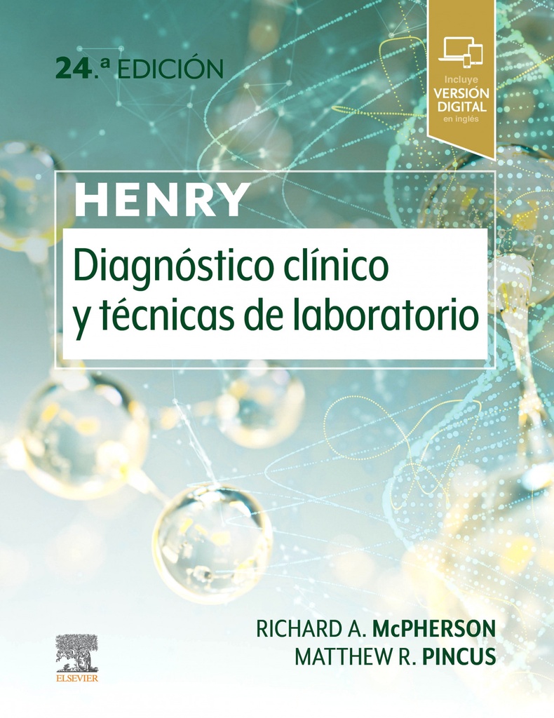 Henry. Diagnóstico clínico y técnicas de laboratorio