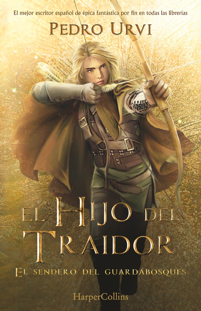 El Hijo del Traidor: (El Sendero del Guardabosques, Libro 1)