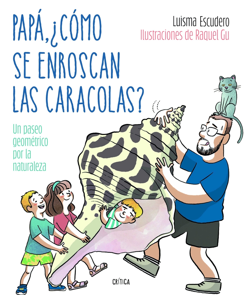 Papá, ¿cómo se enroscan las caracolas?