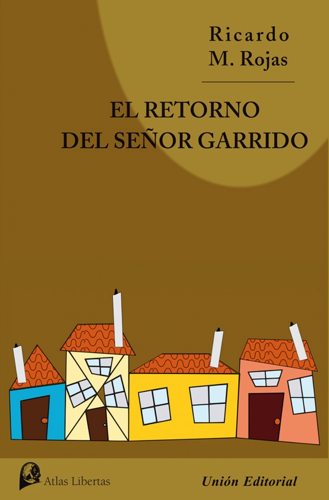 EL RETORNO DEL SEÑOR GARRIDO