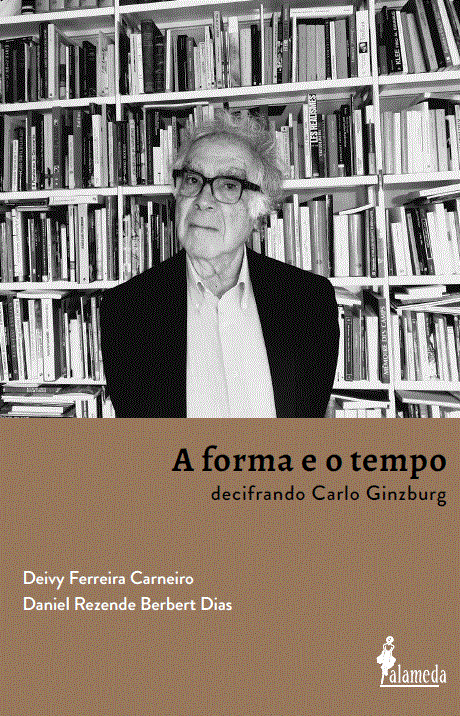 A forma e o tempo: decrifrando Carlo Ginzburg