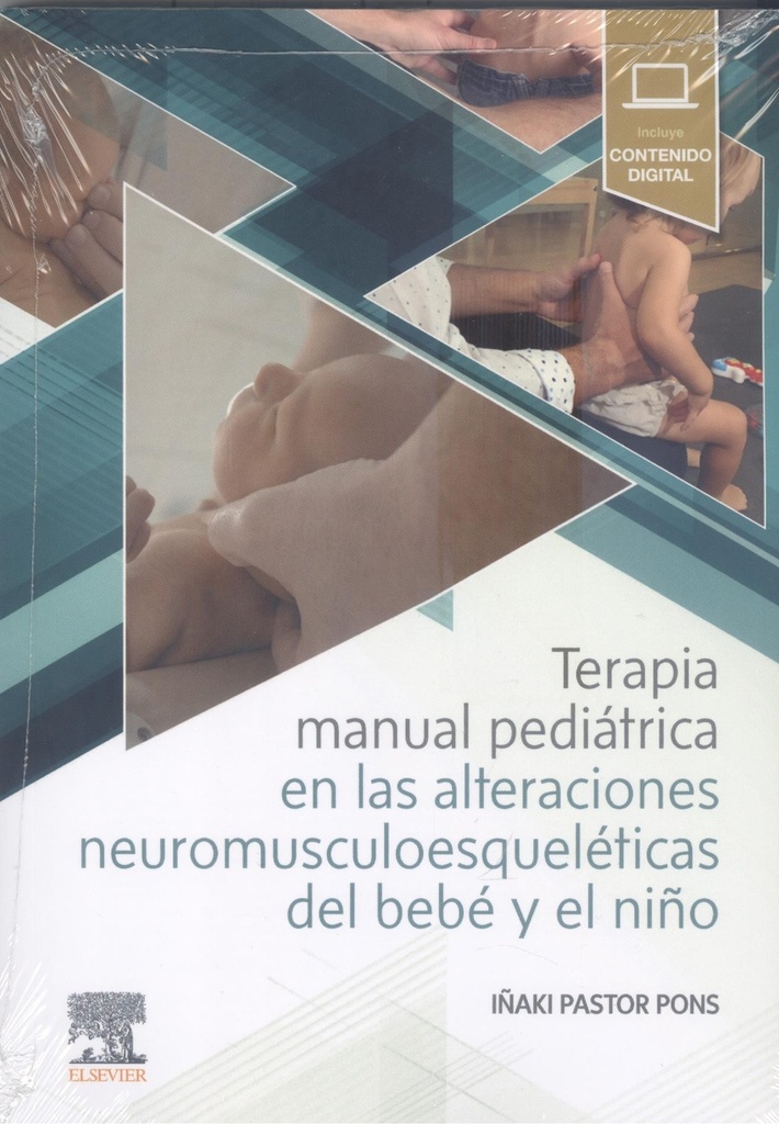 Terapia manual pedriátrica en las alteraciones neuromusculoesqueléticas del bebé