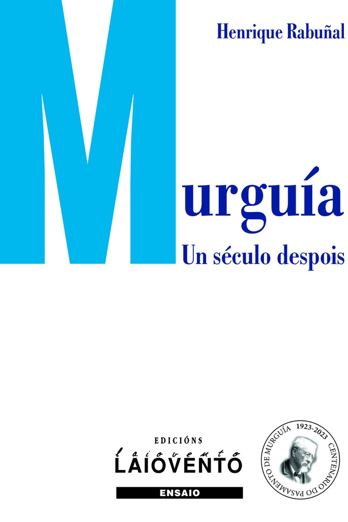 Murguía. Un século despois