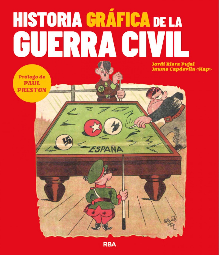 Historia gráfica de la Guerra Civil