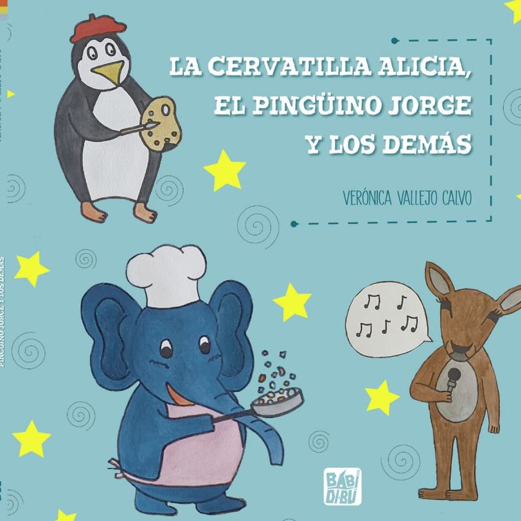 La cervatilla Alicia, el pingüino Jorge y los demás