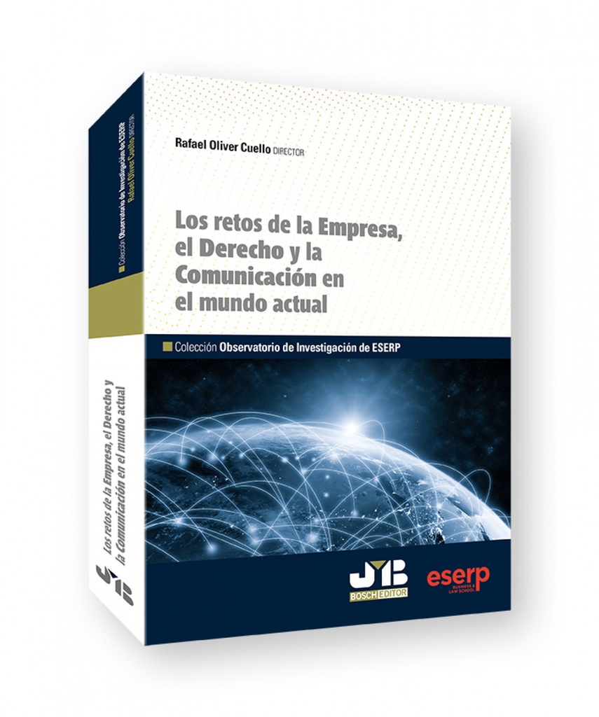 Los retos de la Empresa, el Derecho y la Comunicación en el mundo