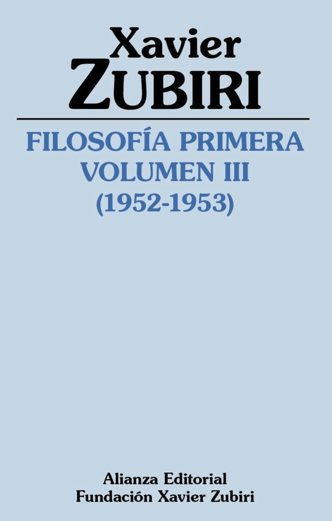 Filosofía primera (1952-1953). Volumen III