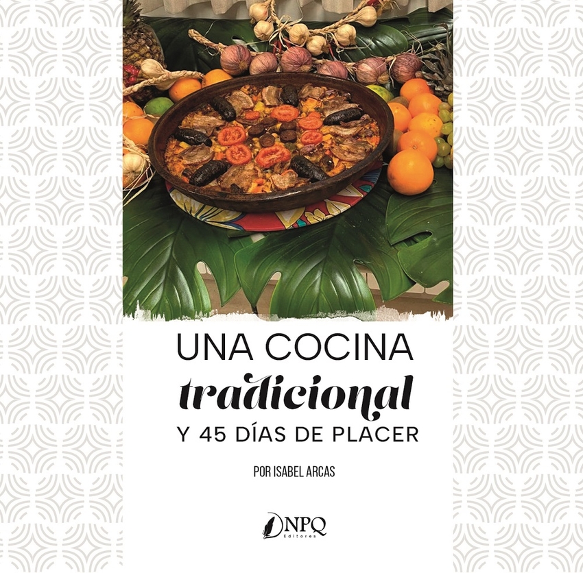 Una cocina tradicional y 45 días de placer