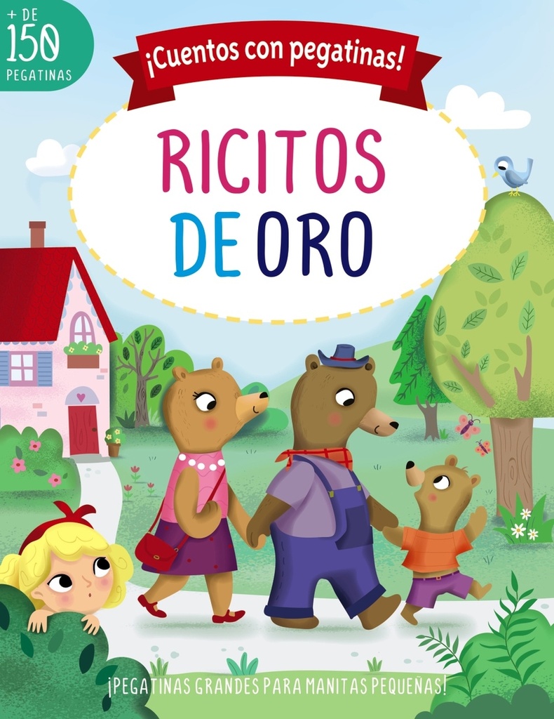 ¡Cuentos con pegatinas! Ricitos de Oro