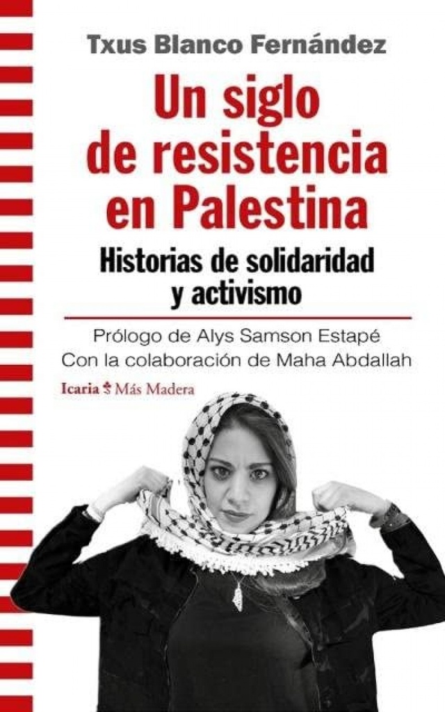 UN SIGLO DE RESISTENCIA EN PALESTINA