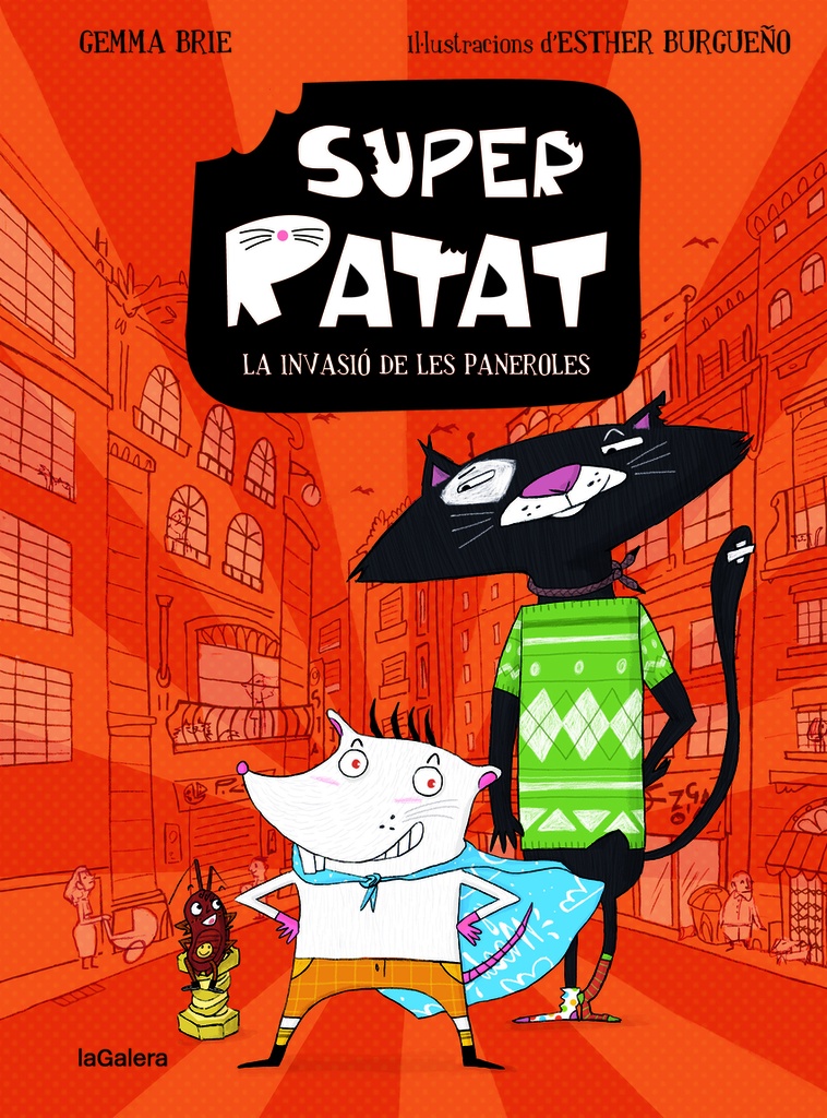 Super Ratat 1. La invasió de les paneroles