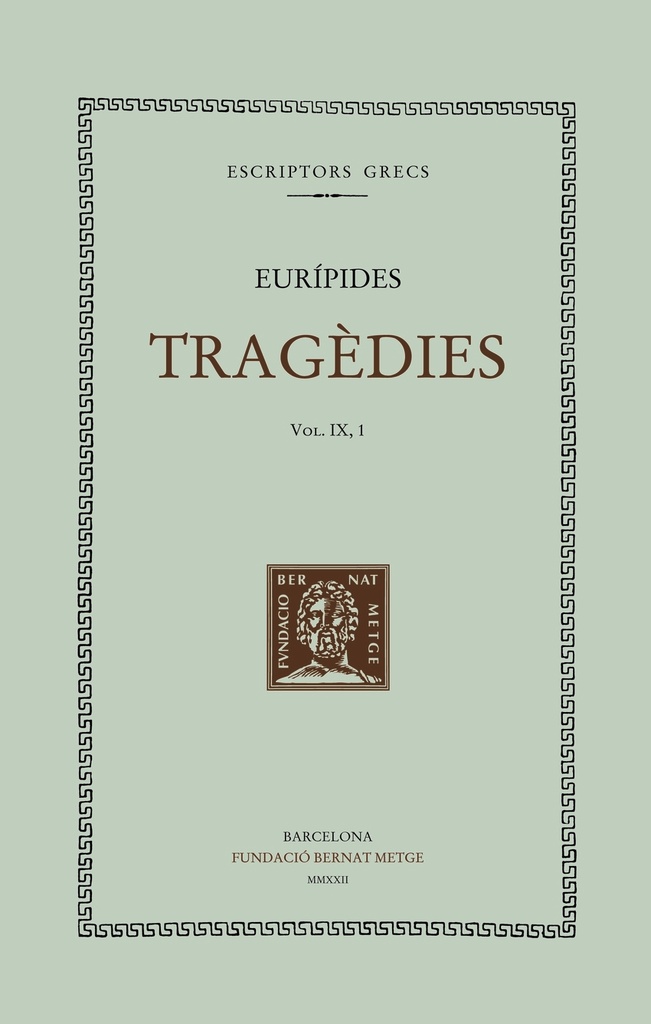 Tragèdies (vol. IX/1). Les bacants