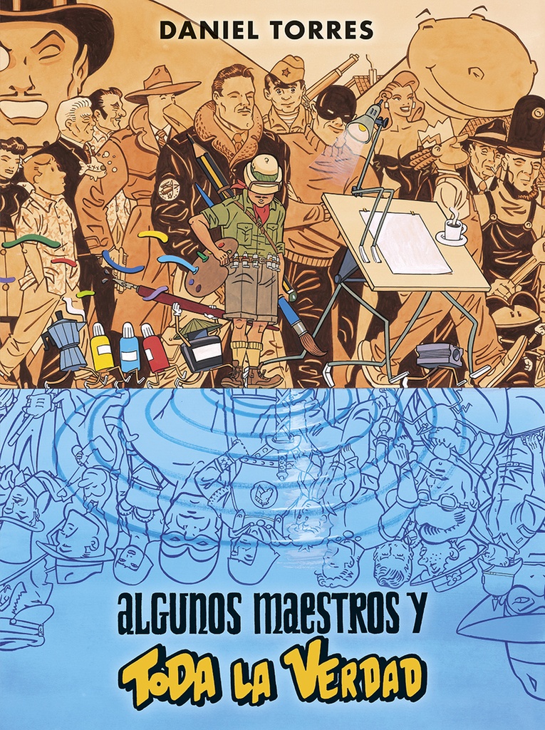 ALGUNOS MAESTROS Y TODA LA VERDAD