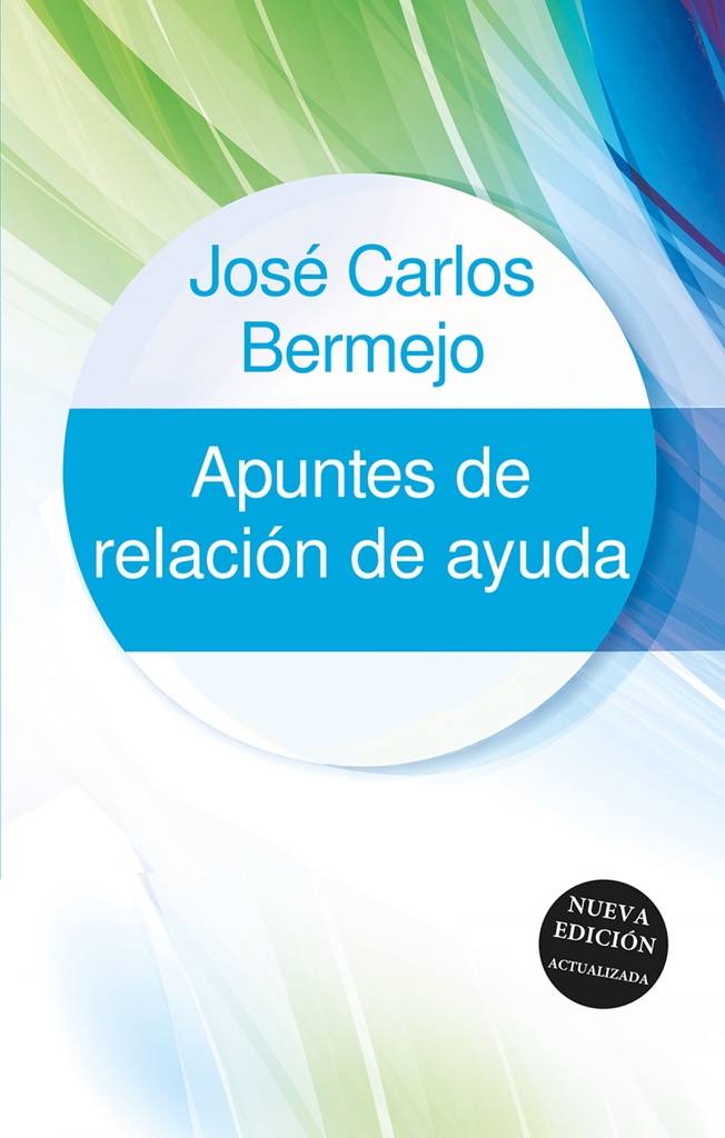 Apuntes de relación de ayuda - Nueva edición actualizada