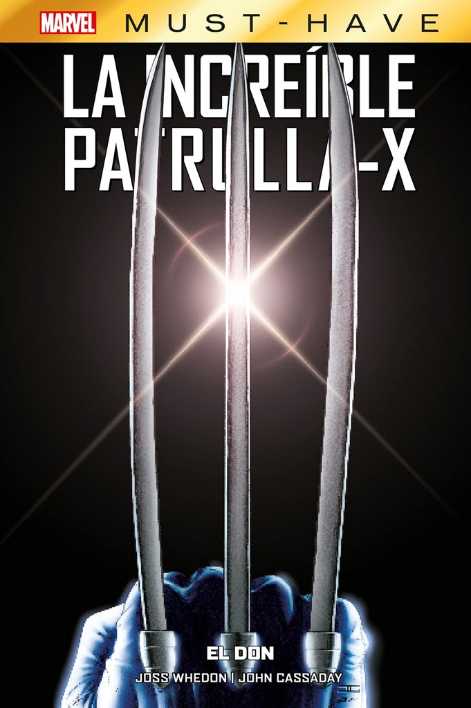 Marvel must have la increíble patrulla-x 1. el don