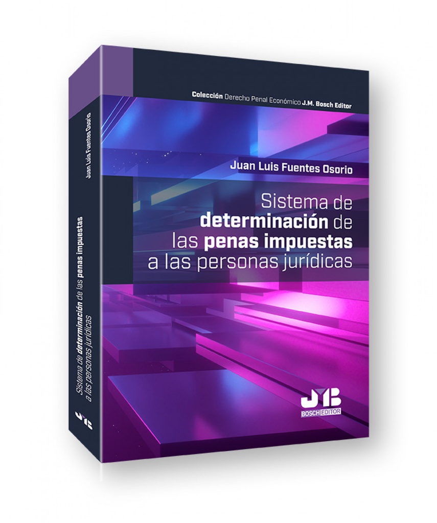 Sistema de determinación de las penas impuestas a las personas jurídicas