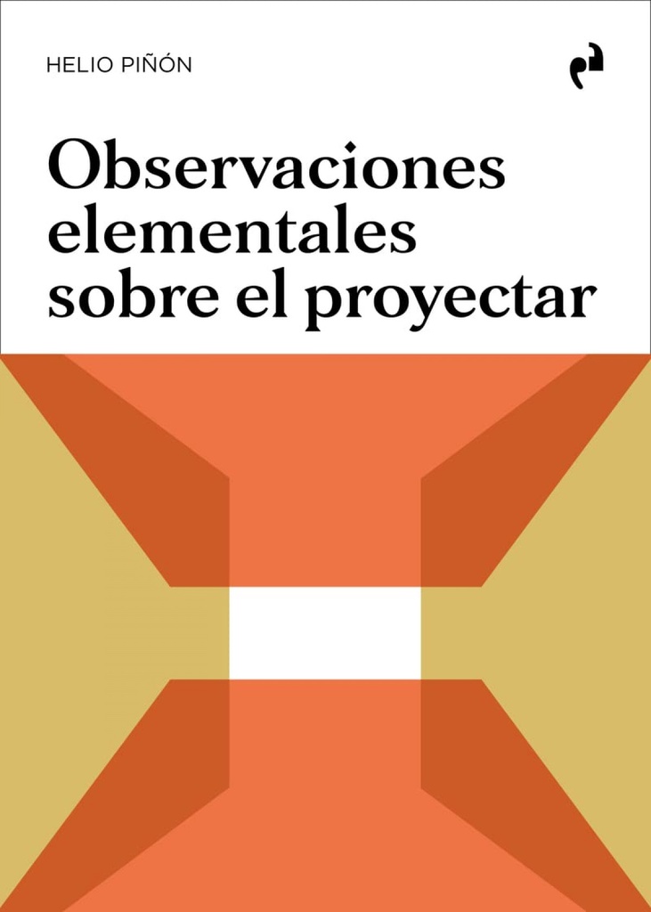 OBSERVACIONES ELEMENTALES SOBRE EL PROYECTAR