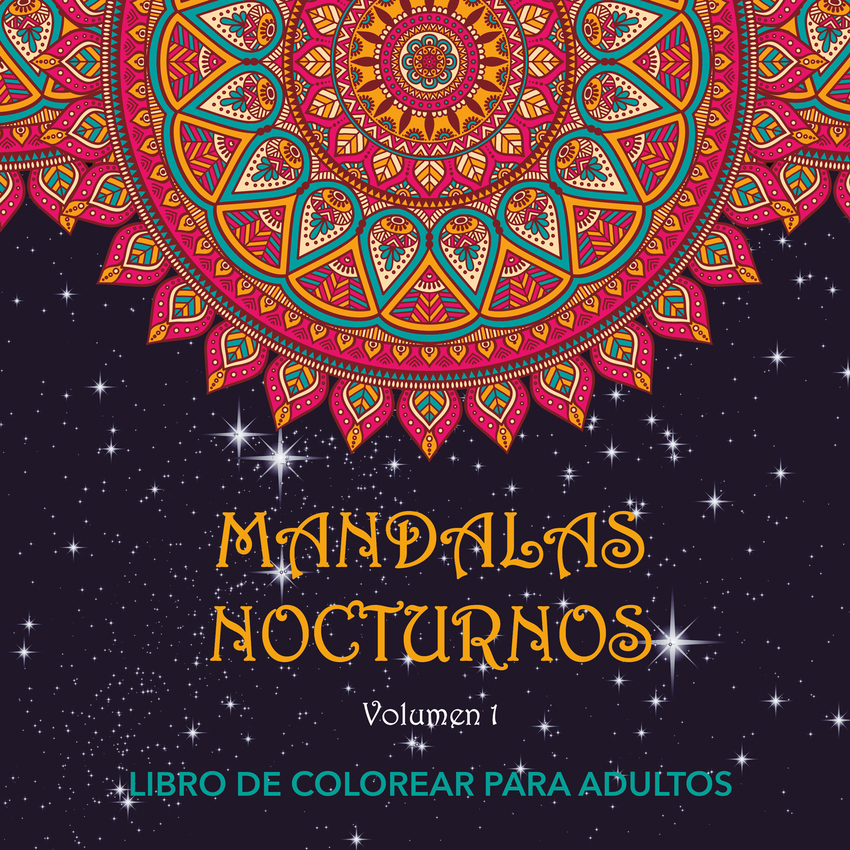 Mandalas Nocturnos. Vol. 1