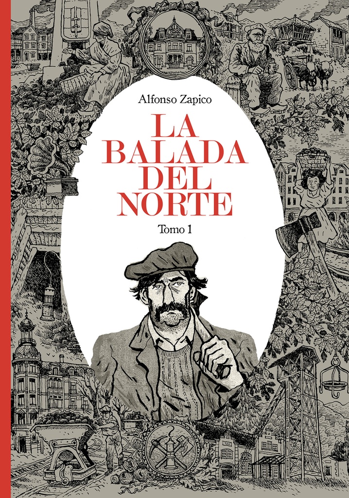 La balada del norte. Tomo 1