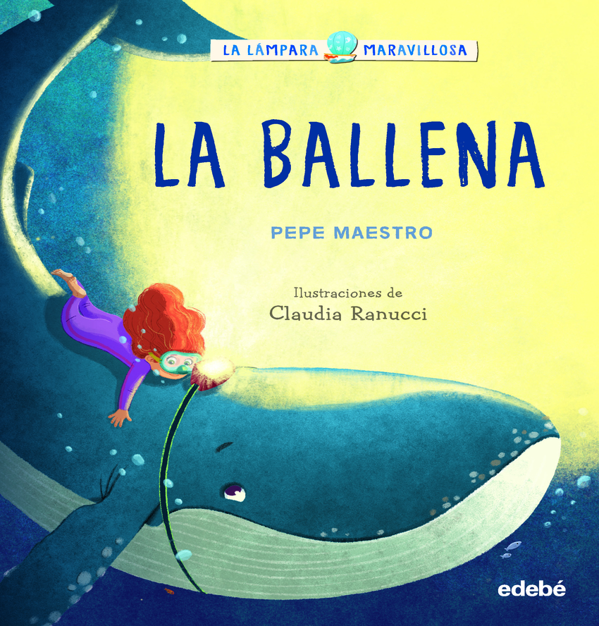 LA LÁMPARA MARAVILLOSA: La ballena