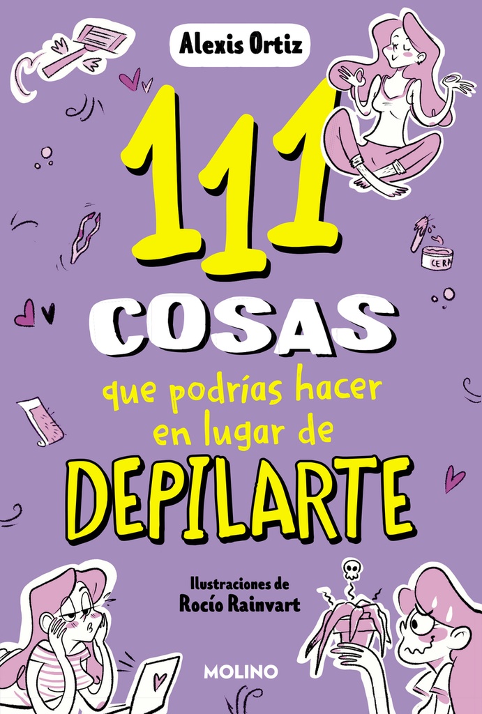 111 cosas que podrías hacer en lugar de depilarte