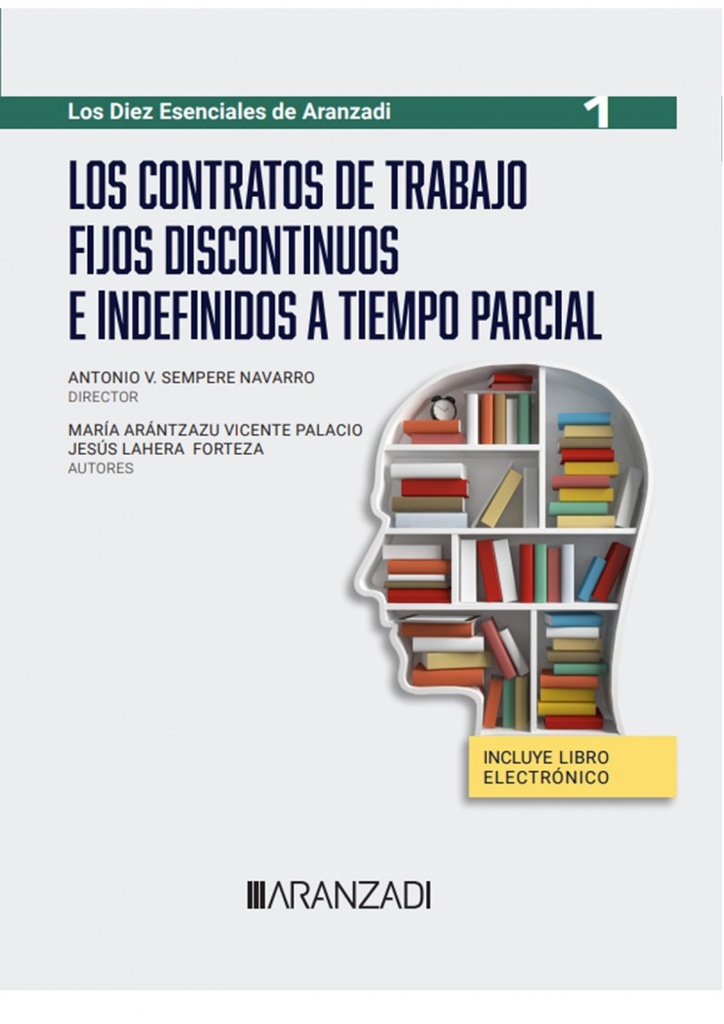 Los contratos de trabajo fijos discontinuos e indefinidos a tiempo parcial (Papel + e-book)