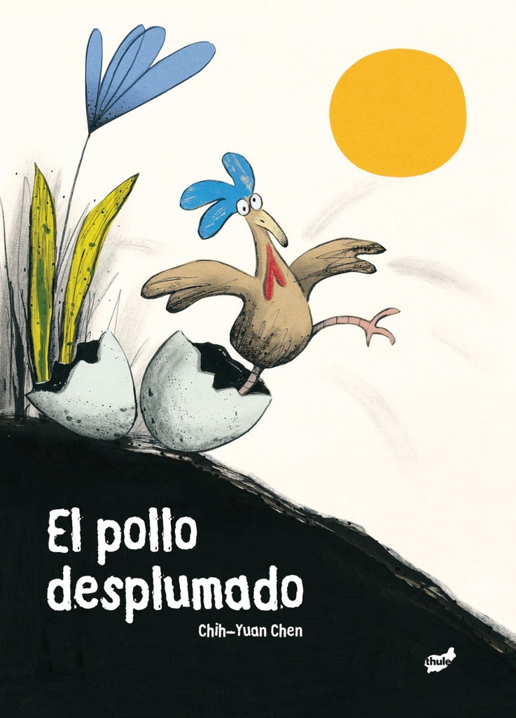 El pollo desplumado