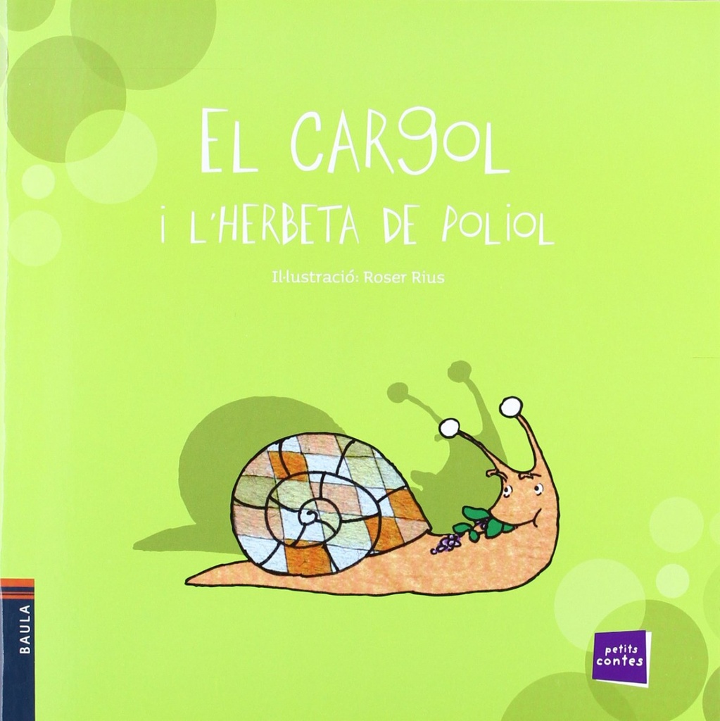 El cargol i l´herbeta de poliol