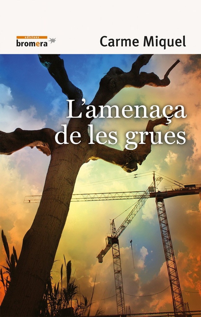 L´amenaça de les grues