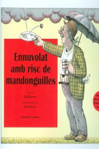 Ennuvolat amb risc de mandonguilles