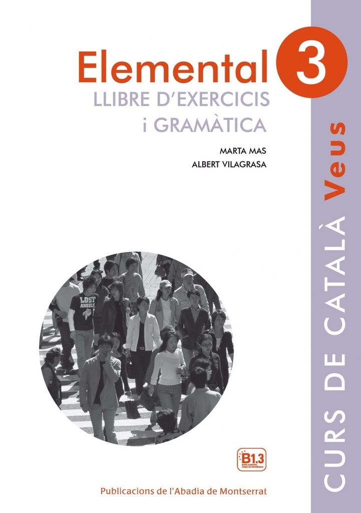 ELEMENTAL 3 VEUS LLIBRE D´EXERCICIS I GRAMÁTICA