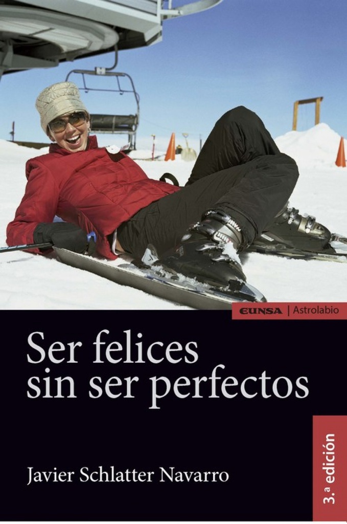 Ser felices sin ser perfecto