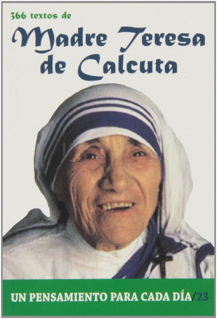 366 Textos de Madre Teresa de Calcuta