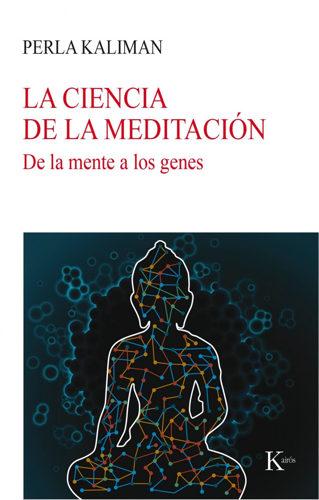 LA CIENCIA DE LA MEDITACIóN