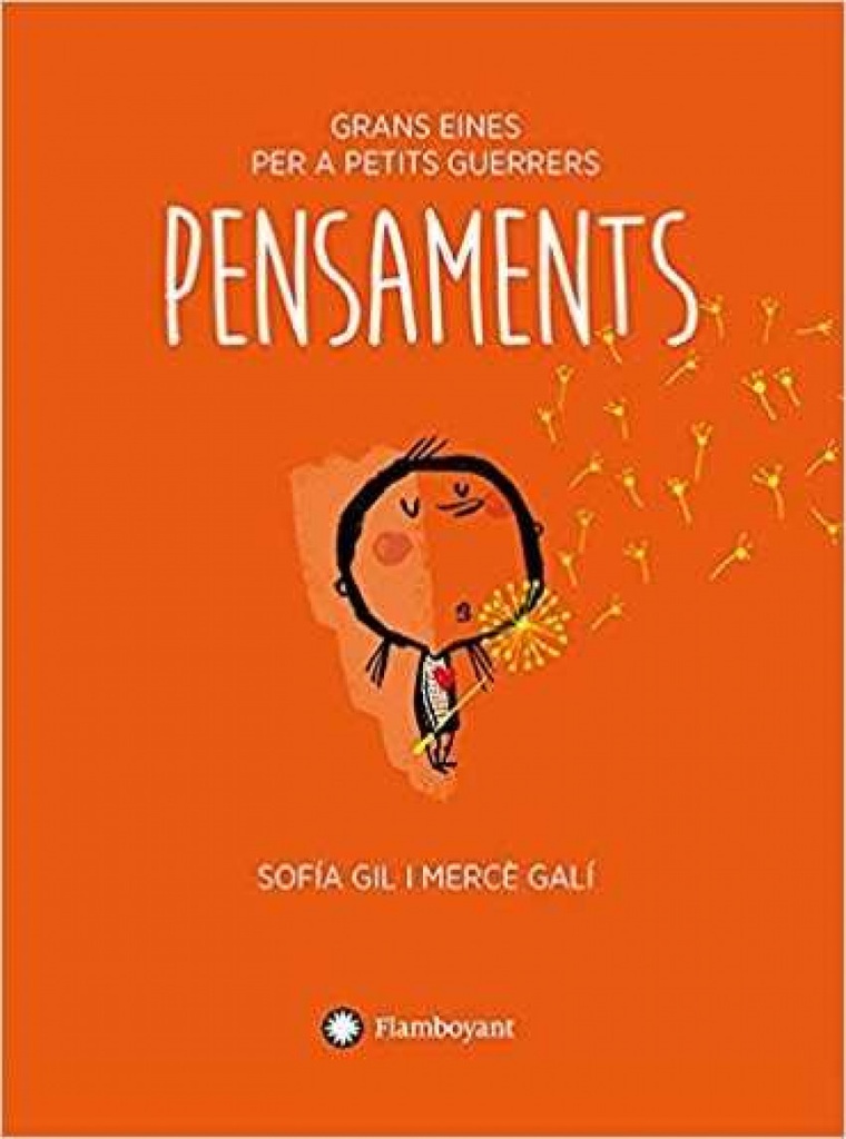 PENSAMENTS. GRANS EINES PERA A PETITS GUERRERS