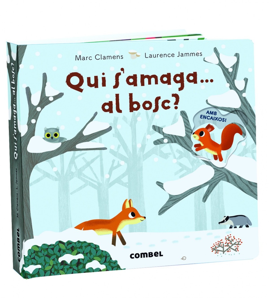 QUI S´AMAGA...AL BOSC?