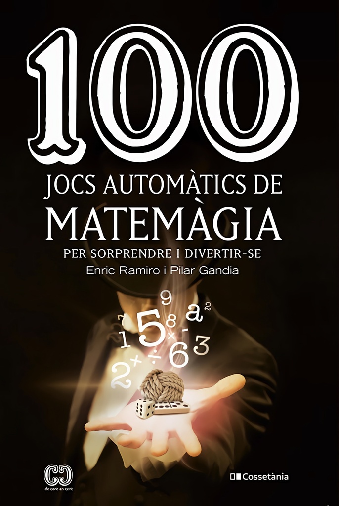 100 jocs automàtics de matemàgia