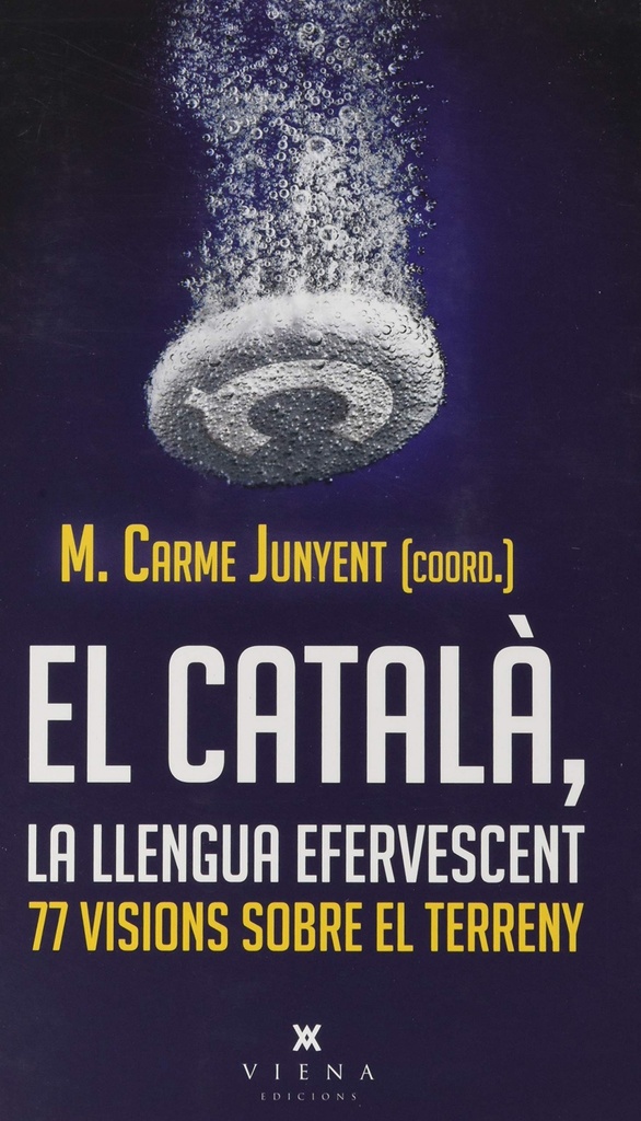 El català, llengua efervescent