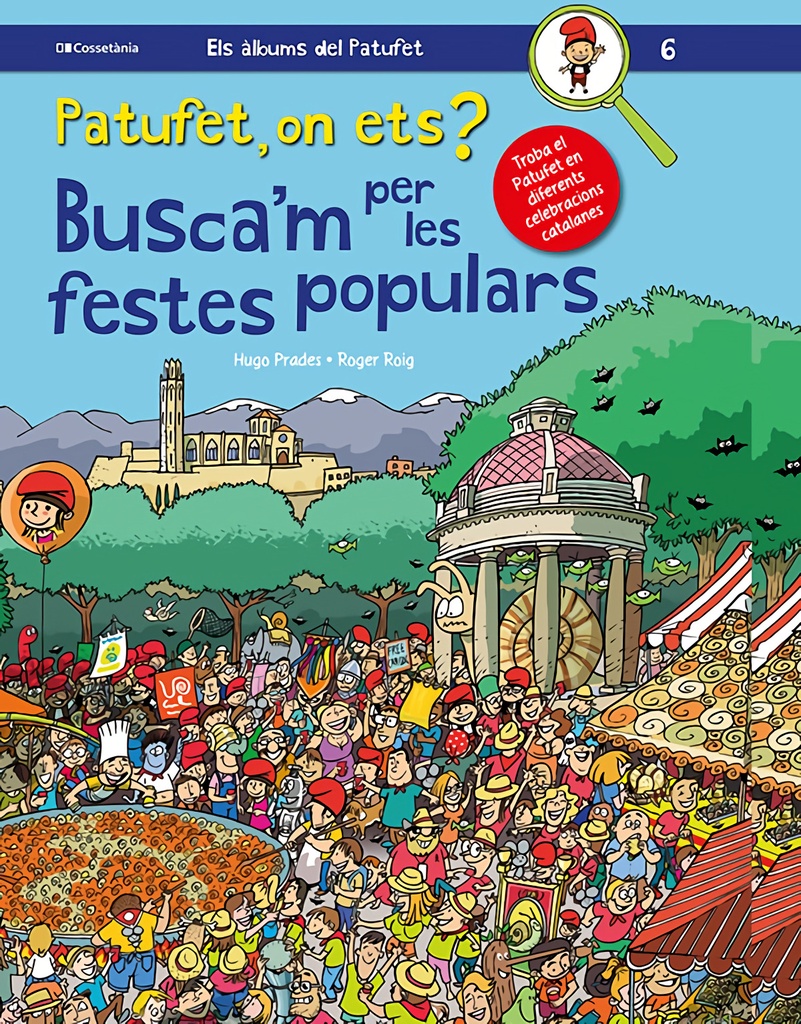 PATUFET, ON ETS? BUSCA´M PER LES FESTES POPULARS